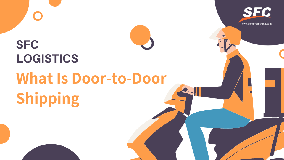 what-is-door-to-door-shipping