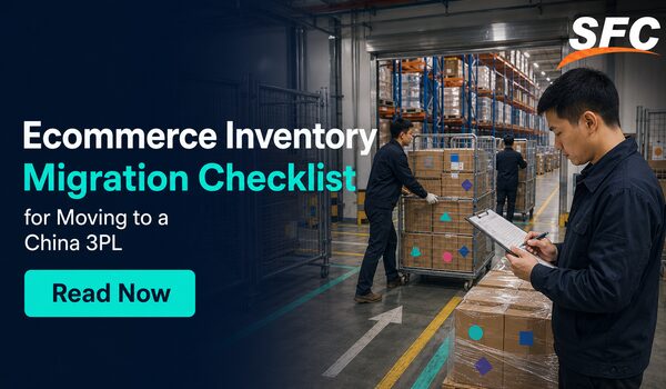 Ecommerce Inventory Migration Checklist for Moving to a China 3PL